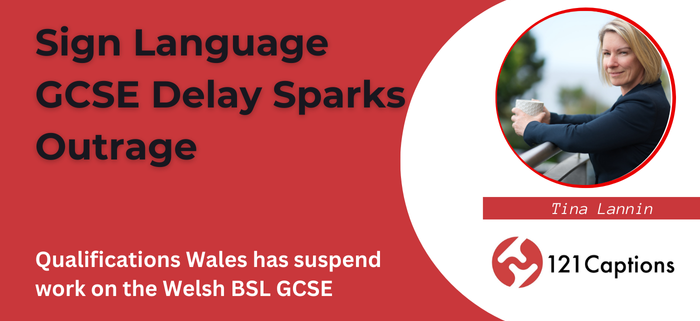 BSL GCSE delayed